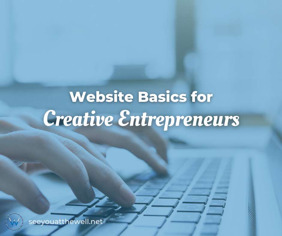 Website Basics for Creative Entrepreneurs