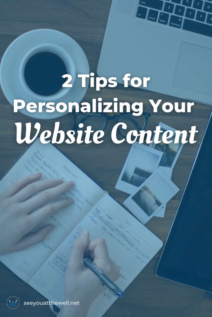 2 Tips for personalizing your website content