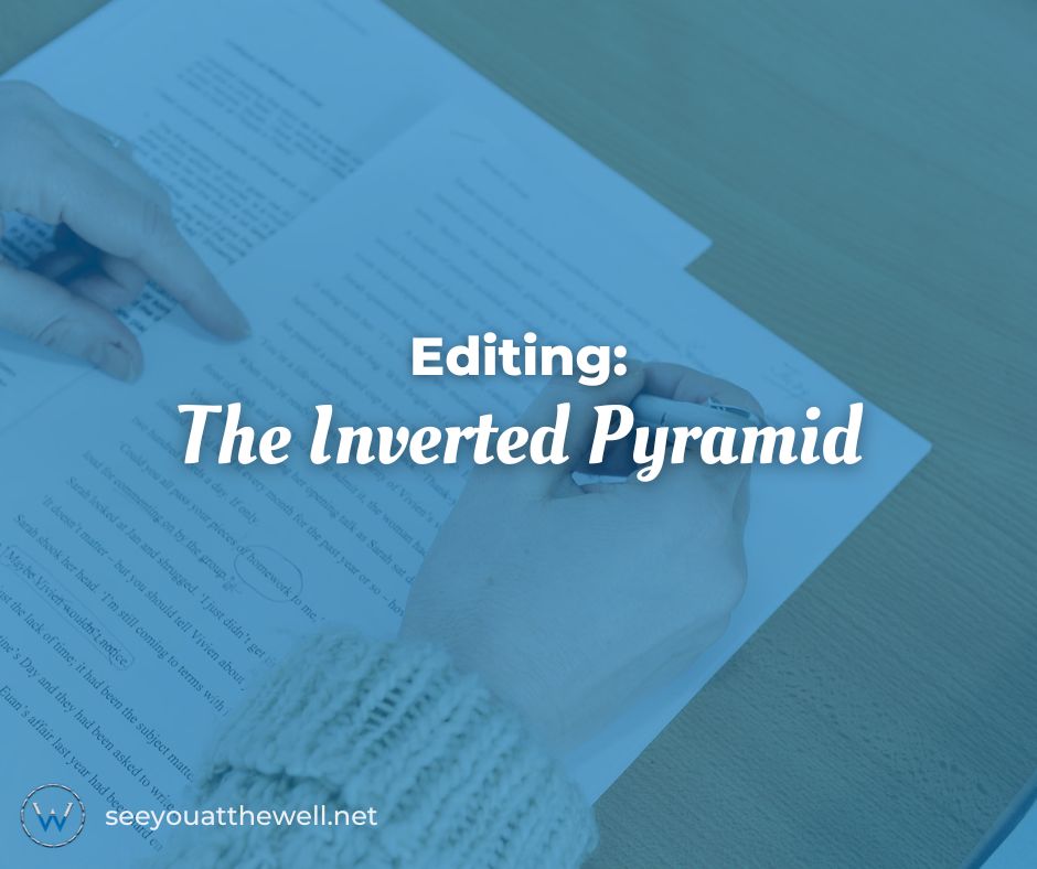 Editing: The Inverted Pyramid