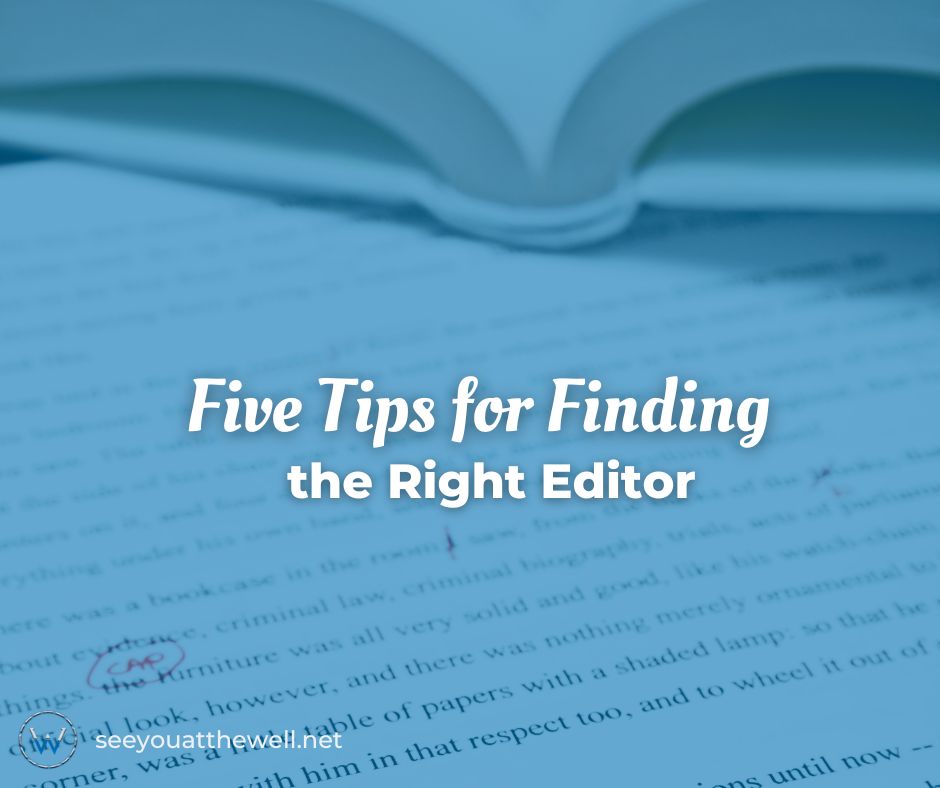 5 Tips for Finding the Right Editor