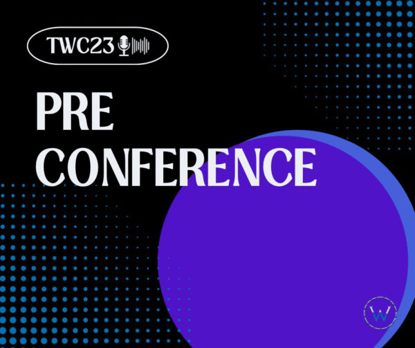 Recordings of 2023 Pre Conference Sessions at the Well Conference for Creatives