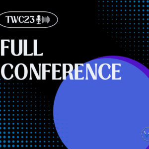The Complete Digital version of The Well Conference 2023