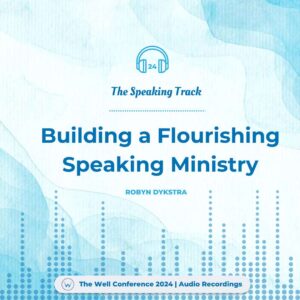 Building a Flourishing Speaking ministry