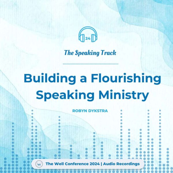 Building a Flourishing Speaking ministry