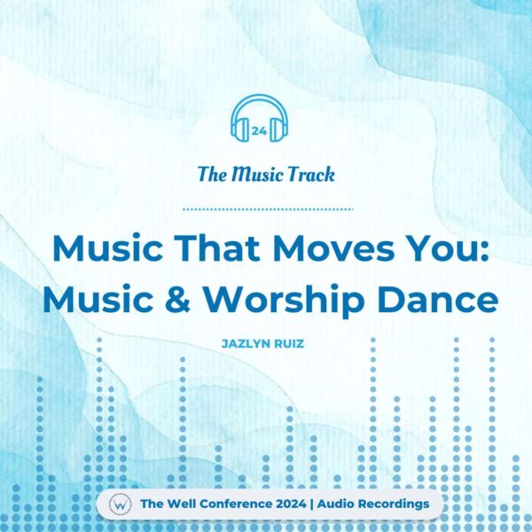 Music That Moves You: Music & Worship Dance