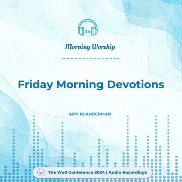 Friday Devotions