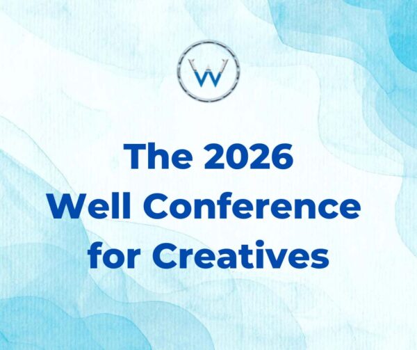 Register Now for the 2026 Well Conference for Creatives