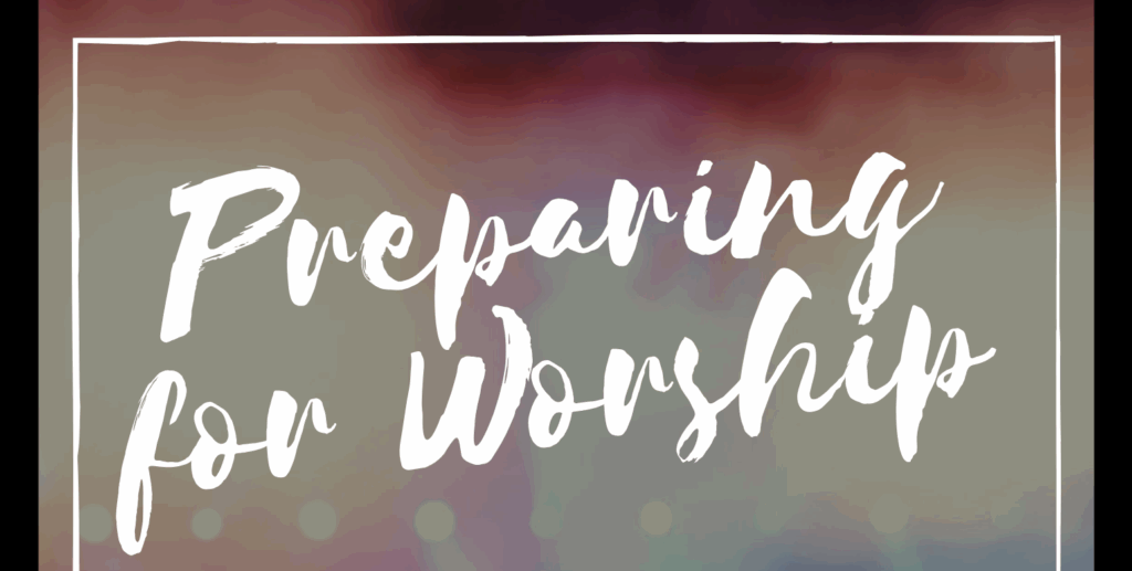 preparing for worship with Cherrie Bornman