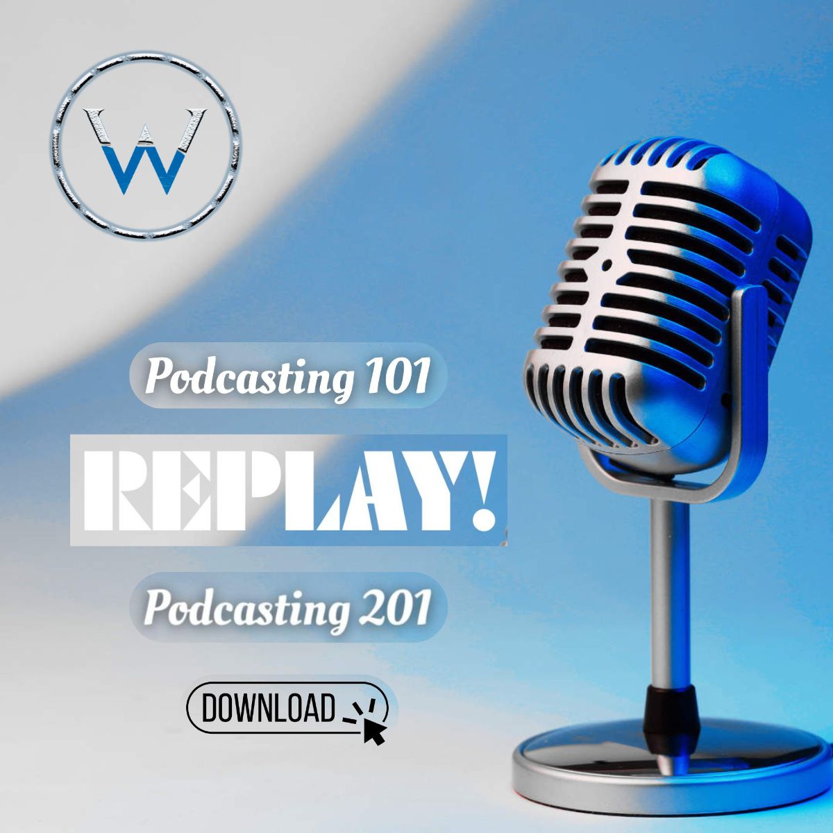 Podcast Training Replays