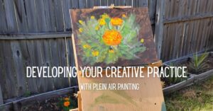 Developing your creative practice